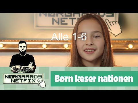 Nørgaards Netfix - Børn læser Nationen alle 1-6