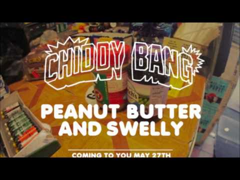 Chiddy Bang - Nobody Has It Down - Peanut Butter and Swelly - NEW!