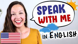 ⛅ Learn how to talk about the weather in English and practice speaking with Vanessa. - Speak With Me: English Speaking Practice