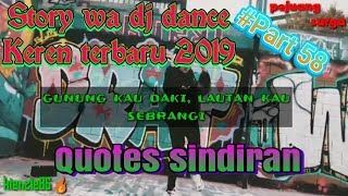 Download lagu Story wa dj keren terbaru 2019 || quotes sindiran mp3
