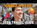 SUMMER IN TAIPEI 2026 Travel Guide Ang Init
