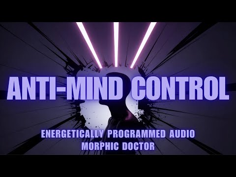 Anti-Mind Control/Protection from manipulations and gaslighting/field
