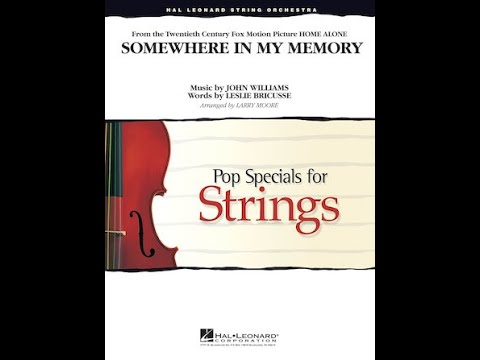 Somewhere in My Memory (from Home Alone) arr. Larry Moore (Orchestra) - Score & Sound