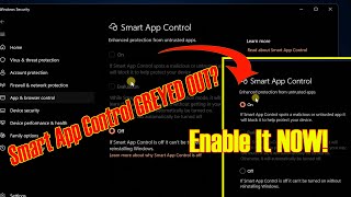 Fix Smart App Control Greyed Out in Windows 11