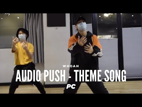 【 ⚙️3C1S workshop 】Audio Push - Theme Song || PC Choreography || ᴡʜᴏᴀʜ 3C1S Workshop Vol.1