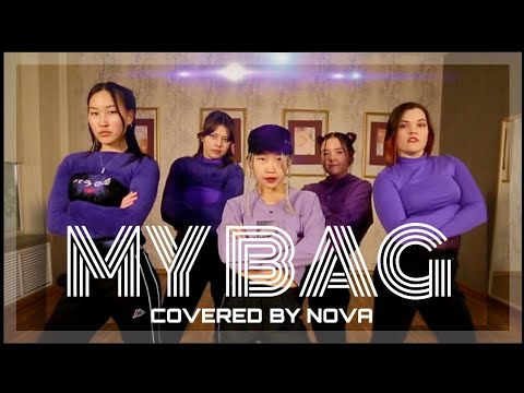 MY BAG – (G)-IDLE DANCE COVER BY NOVA ONE TAKE