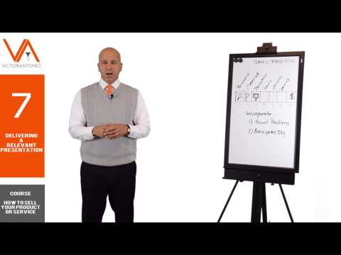 How to Sell Your Product or Service - Delivering a Sales Presentation (Part 7 of 11)