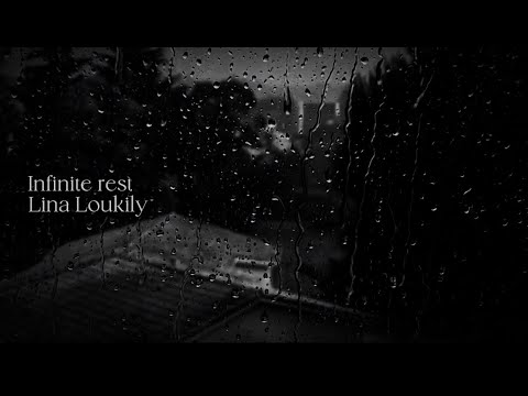 Infinite Rest - Lina Loukily
