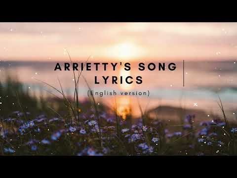Arriety's Song (English Version) Lyric Video