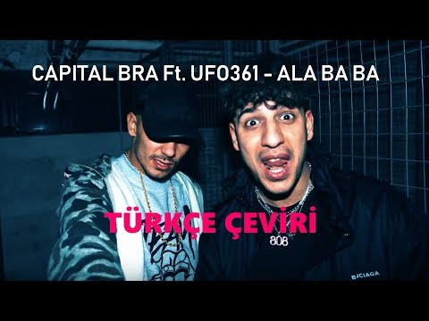 Capital Bra ft. Ufo361 - ALA BA BA (Türkçe Çeviri)