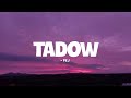 FKJ Tadow Lyrics