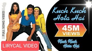Download lagu Kuch Kuch Hota Hai Lirik & terjemahan indonesia || Shah Rukh Khan, Kajol, Rani Mukerji mp3