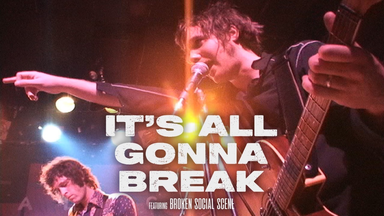 Miniature de la vidéo It's All Gonna Break du film It's All Gonna Break