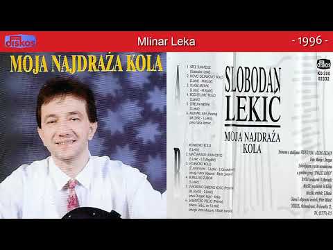 Slobodan Lekic (peva Sasa Kemac) - Mlinar Leka - (Audio 1996)