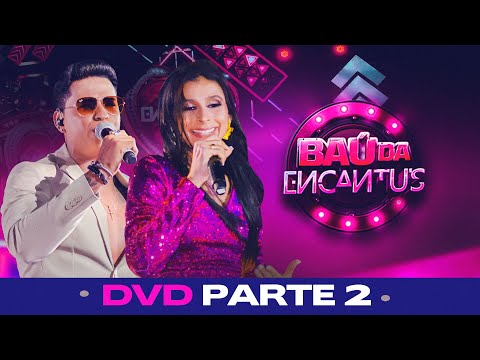Banda Encantu´s - Parte II [BAÚ DA ENCANTUS]