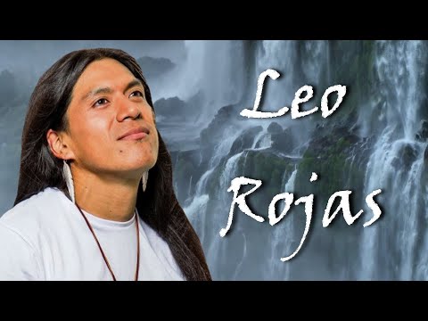 ★ Leo Rojas ★ Greatest Hits ★ Best of Pan Flute ★ Лео Рохас ★