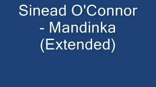 Sinead O&#39;Connor-  Mandinka (Extended)