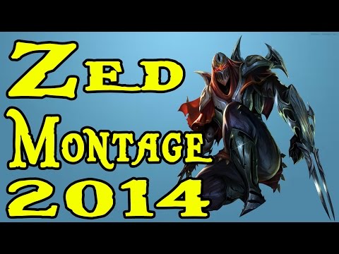 Zed Montage 2014 - Best Zed Plays 2014