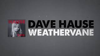 Weathervane Music Video