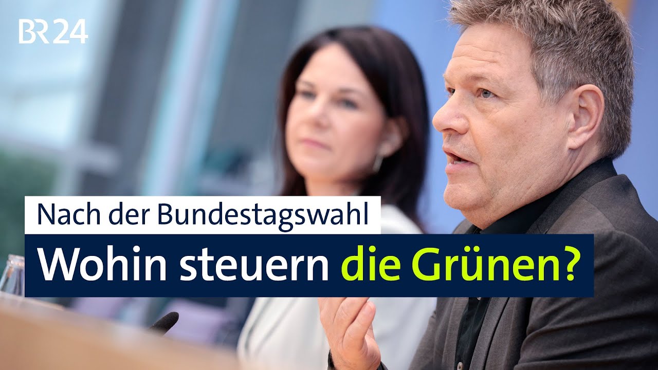 Wohin steuern die Grünen nach der Bundestagswahl? | Kontrovers | BR24
