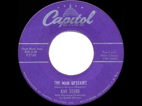 1954 HITS ARCHIVE: The Man Upstairs - Kay Starr