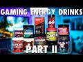 Alternatives to G Fuel: Gaming Energy Drinks Part II