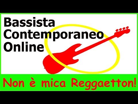 Lezione 24g Bassista Contemporaneo Online - Questo non è reggaeton!!