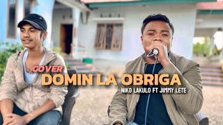 Download lagu DOMIN LA OBRIGA ( ANTONIO DA SILVA )cover NIKO LAKULO ft. JIMMY LETTE mp3 Download lagu DOMIN LA OBRIGA ( ANTONIO DA SILVA )cover NIKO LAKULO ft. JIMMY LETTE mp3