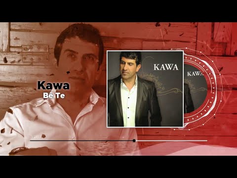 Kawa - Bê Te