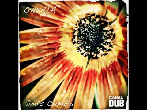 Ohxalá • "Jimi's Cumbia"
