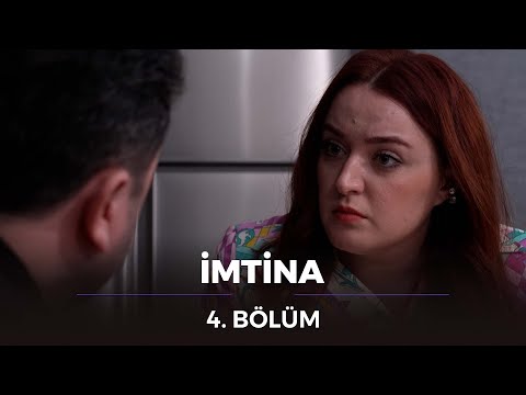 İmtina / 4. Bölüm