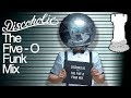 Discoholic - The Five-O Funk Mix Discoholic - The Five-O Funk Mix