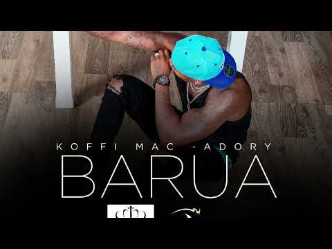 KOFFI MACADORY  - BARUA!