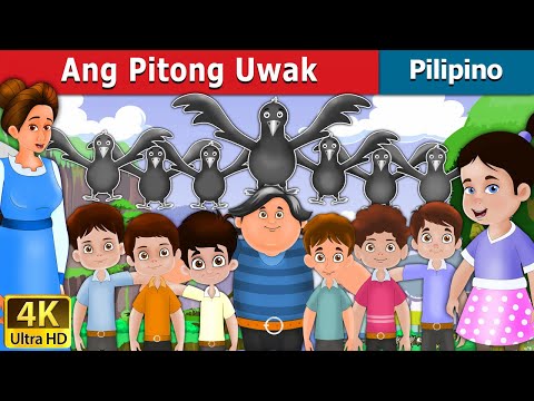 Ang Pitong Uwak | The Seven Crows in Pilipino | Kwentong Pambata | 4K UHD | Filipino Fairy Tales