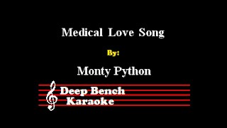 Monty Python - Medical Love Song (Custom Karaoke Version)