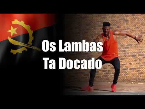 Os Lambas - Ta Docado