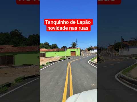 Tanquinho de Lapão com novidades nas ruas #bahia #nordeste #interior