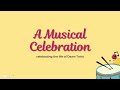 A Musical Celebration Part 1