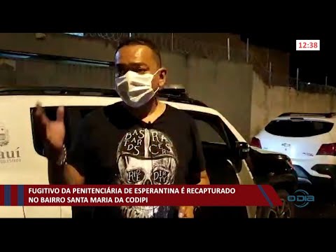Fugitivo de penitenciária de Esperantina é recapturado no bairro Santa Maria da Codipi 18 03 2021