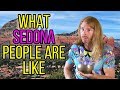 What Sedona People Are Like - Ultra Spiritual Life Ep. 172