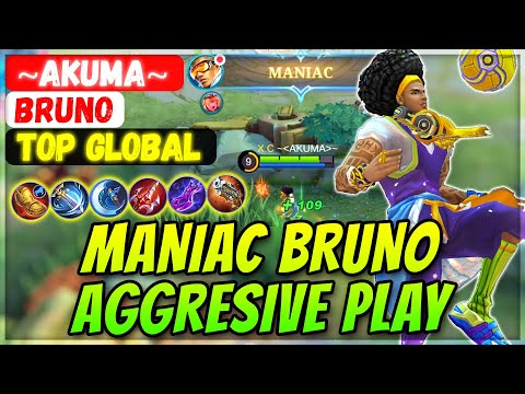 MANIAC BRUNO AGGRESIVE PLAY [ Top Global Bruno ] ~AKUMA~ - Mobile Legends Gameplay And Build