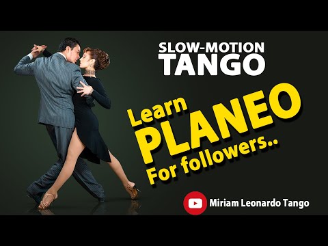 PLANEO...  A nice Argentine Tango figure!   (Slow-Motion Tango steps)