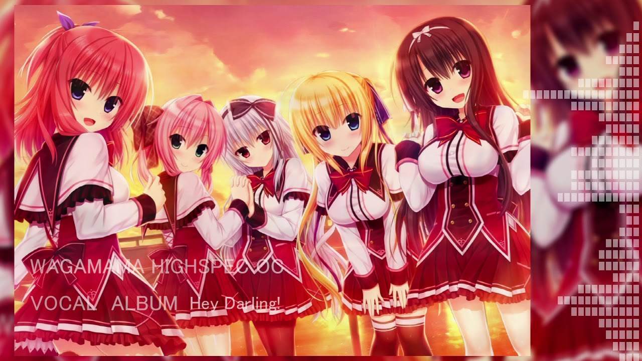 ワガママハイスペックOC OP「Hey Darling!（full ver.）」【高音質】