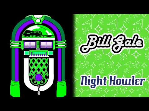 Billy Gale - Night Howler