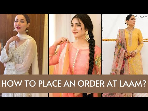 How to Place Your Order At LAAM | Stepwise Guide