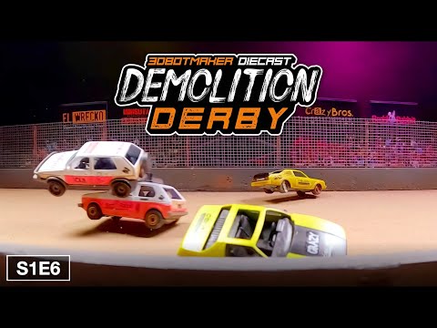 Demolition Derby S1E6 - Diecast Car Crash Competition