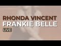 Rhonda Vincent - Frankie Belle (Official Audio)