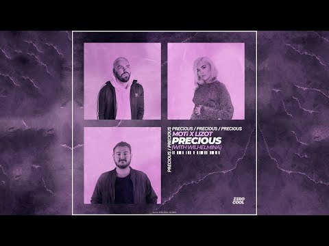MOTi & LIZOT feat. Wilhemina - Precious (Official Audio)