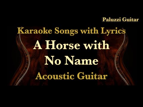 America A Horse With No Name Acoustic Guitar [Karaoke Songs with Lyrics]