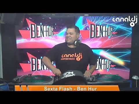 DJ Ben Hur - Anos 90 - Programa Sexta Flash - 15.11.2019